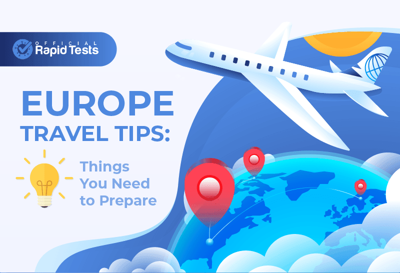 Europe Travel Tips: Things You Need to Prepare